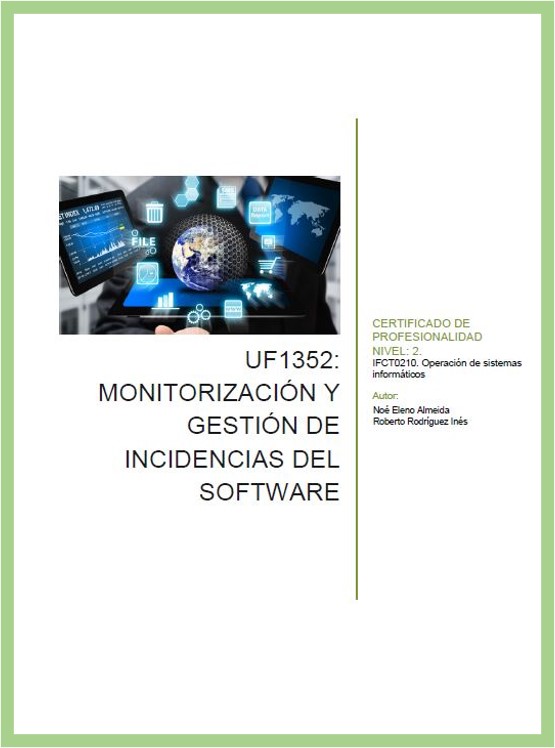 UF1352 Monitorización y gestión de incidencias del software